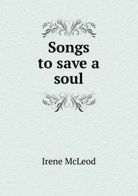 Songs to save a soul