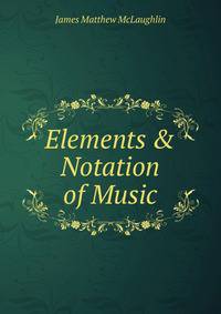 Elements &amp; Notation of Music
