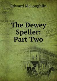 The Dewey Speller: Part Two
