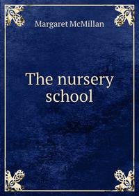 The nursery school