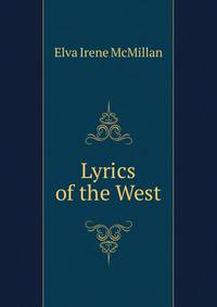 Lyrics of the West