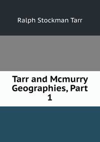Tarr and Mcmurry Geographies, Part 1