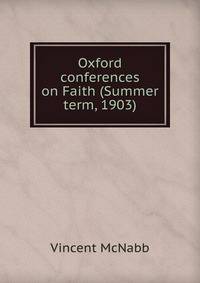Oxford conferences on Faith (Summer term, 1903)