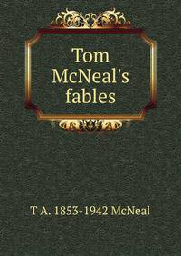 Tom McNeal's fables
