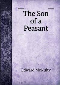 The Son of a Peasant