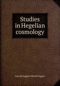 Studies in Hegelian cosmology
