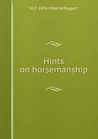Hints on horsemanship