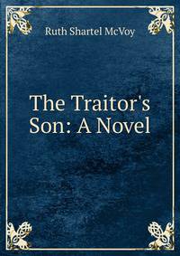 The Traitor's Son: A Novel