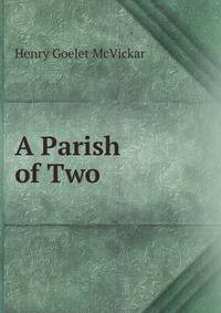 A Parish of Two