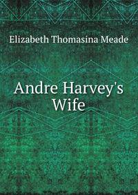Andre Harvey's Wife