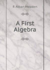 A First Algebra