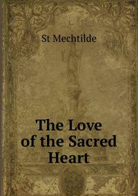 The Love of the Sacred Heart