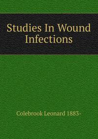 Studies In Wound Infections