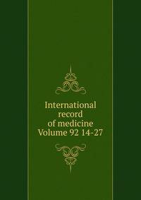 International record of medicine Volume 92 14-27