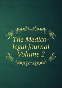 The Medico-legal journal Volume 2