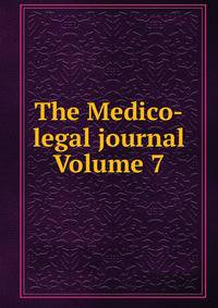 The Medico-legal journal Volume 7