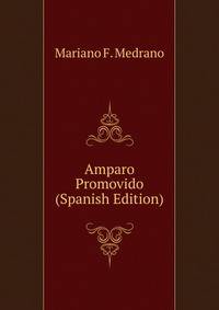 Amparo Promovido (Spanish Edition)