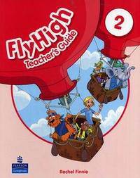 Fly High 2 Teacher''s Guide