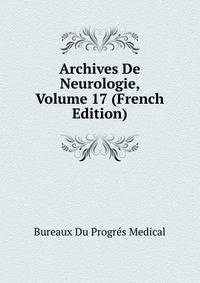 Archives De Neurologie, Volume 17 (French Edition)