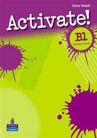 Activate! B1 Teacher''s Book