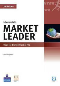 Market Leader Intermediate. Third edition. Business English Practice File + AudioCD