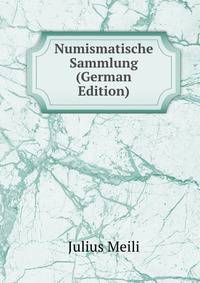 Numismatische Sammlung (German Edition)