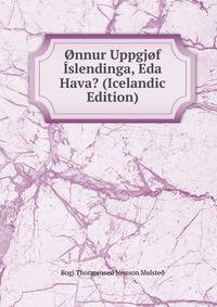 Onnur Uppgjof Islendinga, Eda Hava? (Icelandic Edition)