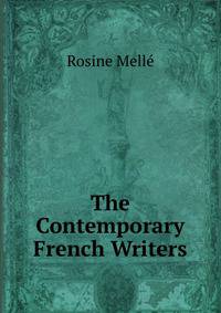 The Contemporary French Writers