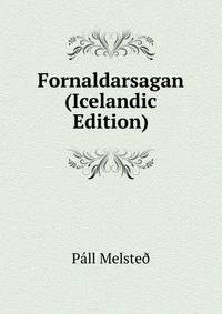 Fornaldarsagan (Icelandic Edition)