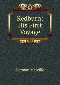Redburn: His First Voyage