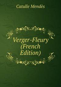 Verger-Fleury (French Edition)