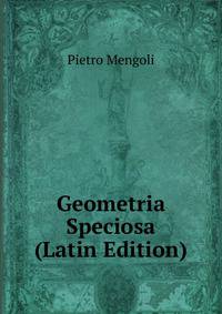 Geometria Speciosa (Latin Edition)