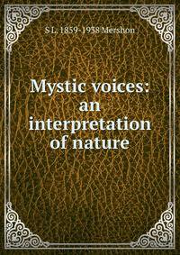 Mystic voices: an interpretation of nature