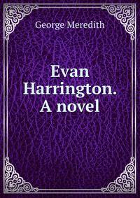 Evan Harrington. A novel