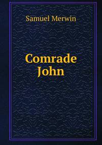 Comrade John