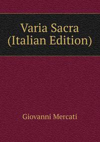 Varia Sacra (Italian Edition)