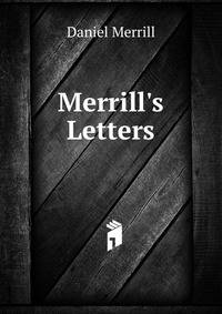 Merrill's Letters