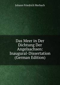 Das Meer in Der Dichtung Der Angelsachsen: Inaugural-Dissertation (German Edition)