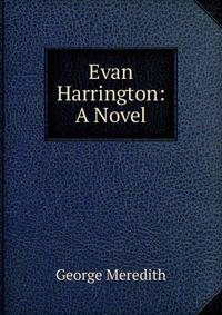 Evan Harrington: A Novel