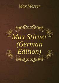 Max Stirner (German Edition)