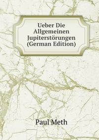 Ueber Die Allgemeinen Jupiterstorungen (German Edition)