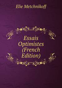 Essais Optimistes (French Edition)