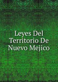 Leyes Del Territorio De Nuevo Mejico