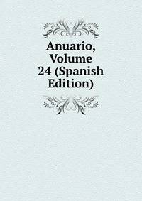 Anuario, Volume 24 (Spanish Edition)