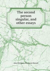 The second person singular, and other essays