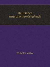 Deutsches Ausspracheworterbuch