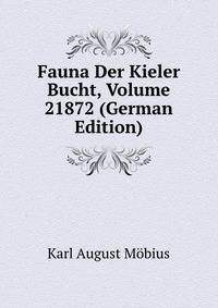 Fauna Der Kieler Bucht, Volume 21872 (German Edition)
