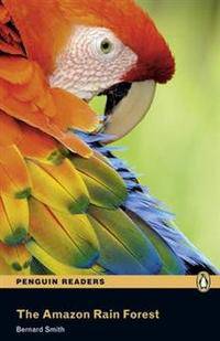The Amazon Rain Forest. Level 2 + CD MP3