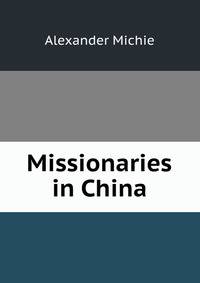 Missionaries in China