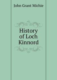 History of Loch Kinnord